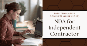 NDA for Independent Contractor: Free Template & Complete Guide (2026)